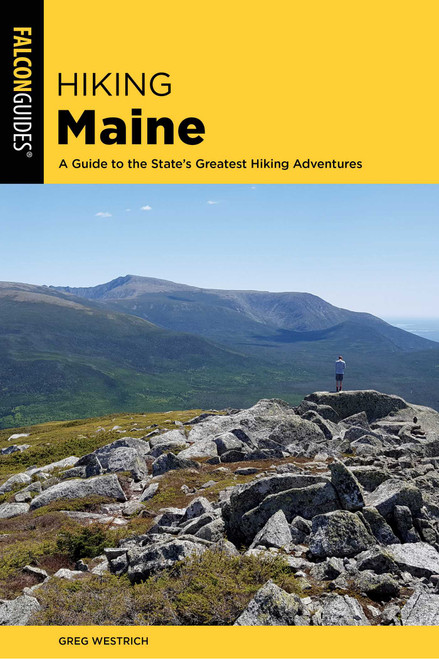 Hiking Maine - 9781493041893 by Greg Westrich, 9781493041893