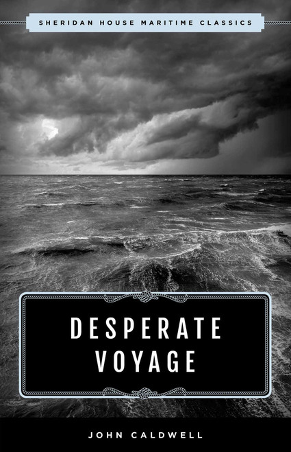 Desperate Voyage - 9781493049363 by John Caldwell, 9781493049363