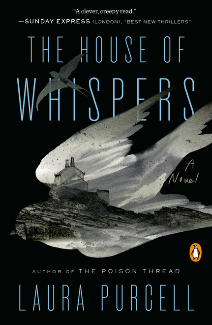 The House of Whispers (A Novel) by Laura Purcell, 9780143135531