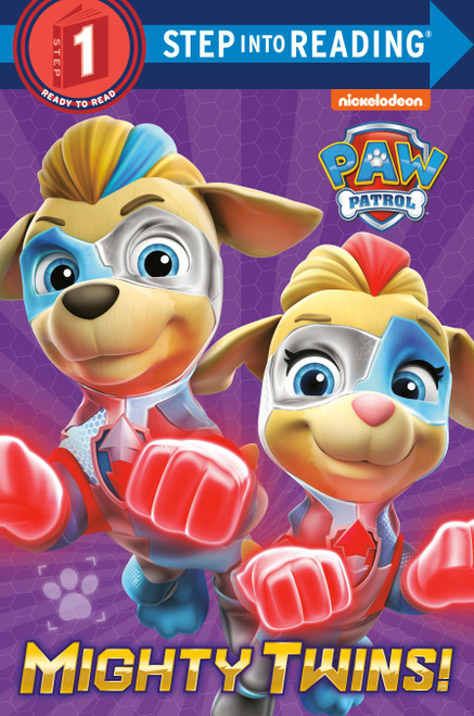 Mighty Twins! (PAW Patrol) (Step into Reading) - 9780593121344 by Tex Huntley, MJ Illustrations, 9780593121344