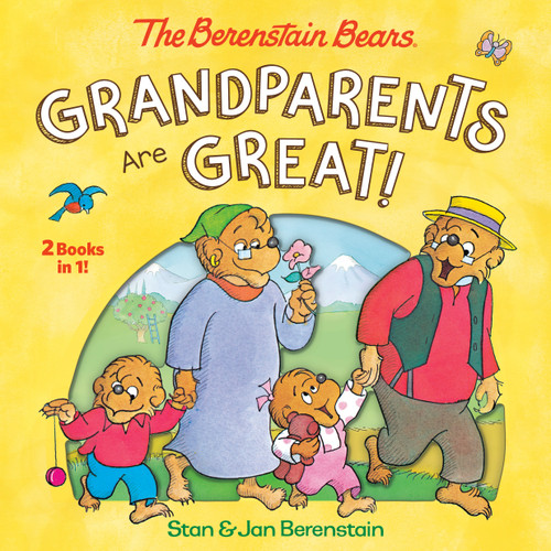 Grandparents Are Great! (The Berenstain Bears) by Stan Berenstain, Jan Berenstain, 9780593176092