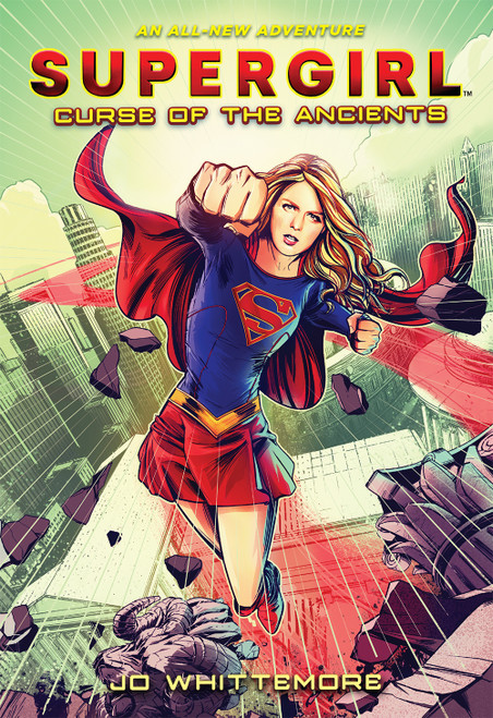 Supergirl: Curse of the Ancients ((Supergirl Book 2)) - 9781419736100 by Jo Whittemore, 9781419736100