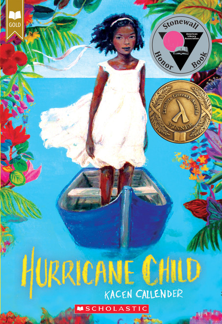 Hurricane Child (Scholastic Gold) by Kacen Callender, 9781338129311