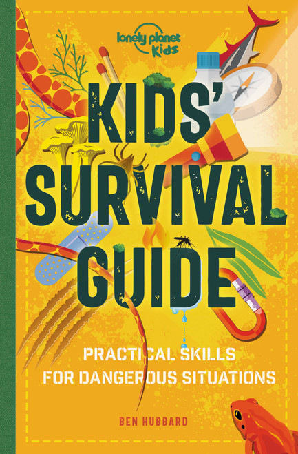 Lonely Planet Kids Kids' Survival Guide by Ben Hubbard, Dynamo Ltd, 9781838690830