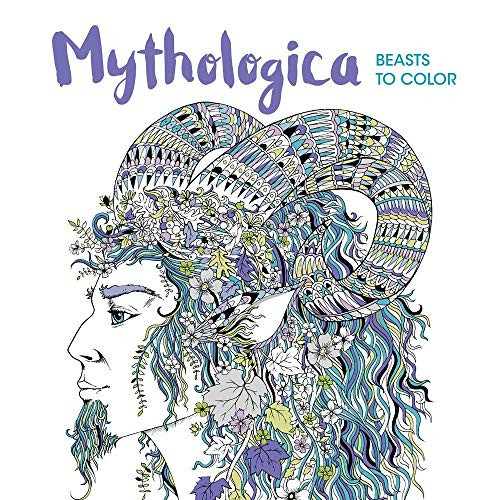 Mythologica (Beasts to Color) by Richard Merritt, Sabine Reinhart, 9781438009520