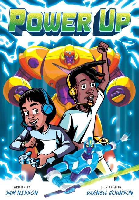 Power Up: A Graphic Novel - 9780358325659 by Sam Nisson, Darnell Johnson, 9780358325659