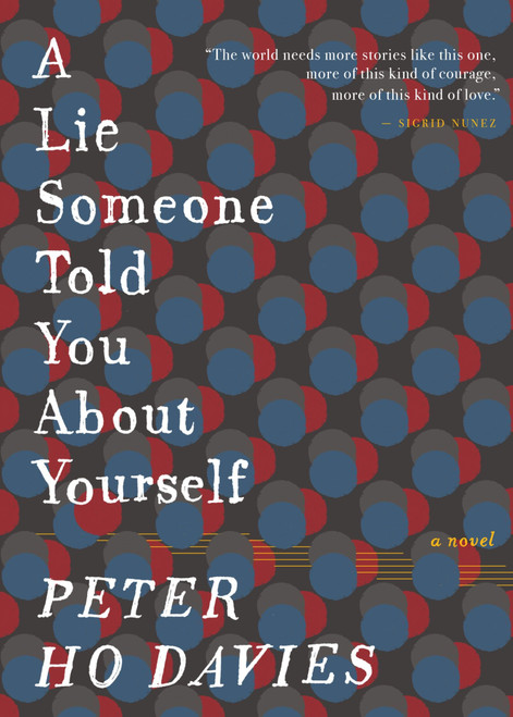 A Lie Someone Told You About Yourself by Peter Ho Davies, 9780544277717