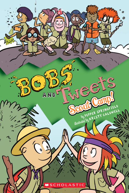 Scout Camp! (Bobs and Tweets #4) by Pepper Springfield, Kristy Caldwell, 9781338355406