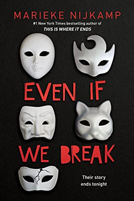 Even If We Break by Marieke Nijkamp, 9781492636113