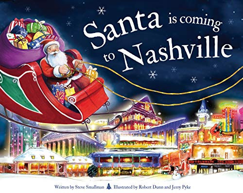 Santa Is Coming to Nashville by Steve Smallman, Robert Dunn, 9781728200774
