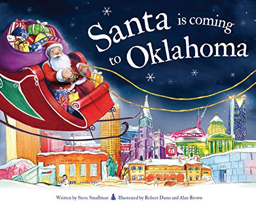 Santa Is Coming to Oklahoma by Steve Smallman, Robert Dunn, 9781728200903