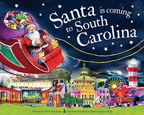 Santa Is Coming to South Carolina by Steve Smallman, Robert Dunn, 9781728201009