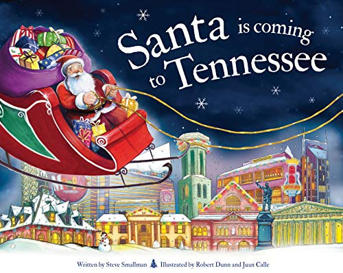 Santa Is Coming to Tennessee by Steve Smallman, Robert Dunn, 9781728201030