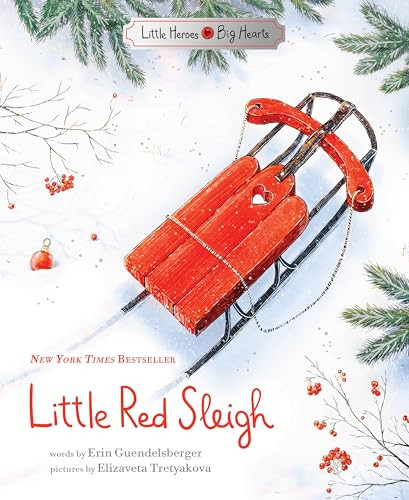 Little Red Sleigh by Erin Guendelsberger, Elizaveta Tretyakova, 9781728223551
