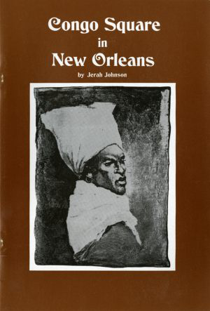 Congo Square in New Orleans by Jerah Johnson, 9781879714069