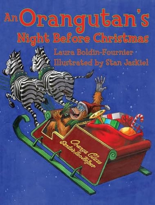 Orangutan's Night Before Christmas, An by Laura Boldin-Fournier, 9781455621545