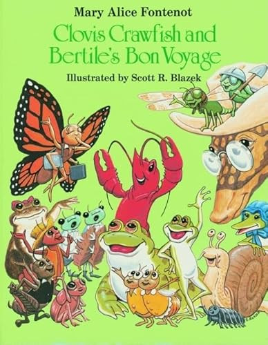 Clovis Crawfish and Bertile's Bon Voyage by Mary Alice Fontenot, 9781589805415