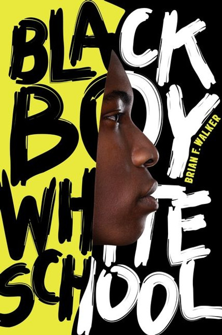 Black Boy White School by Brian F. Walker, 9780061914836