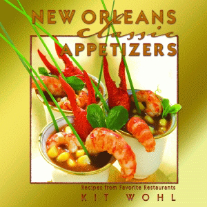 New Orleans Classic Appetizers by Kit Wohl, Phil Sandusky, 9781589806122