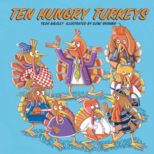 Ten Hungry Turkeys by Tilda Balsley, 9781455622351