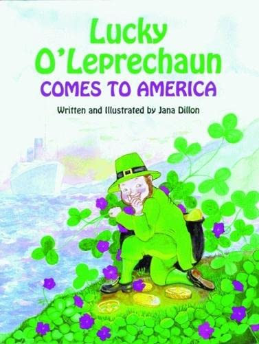 Lucky O'Leprechaun Comes to America by Ard Hoyt, 9781565548169