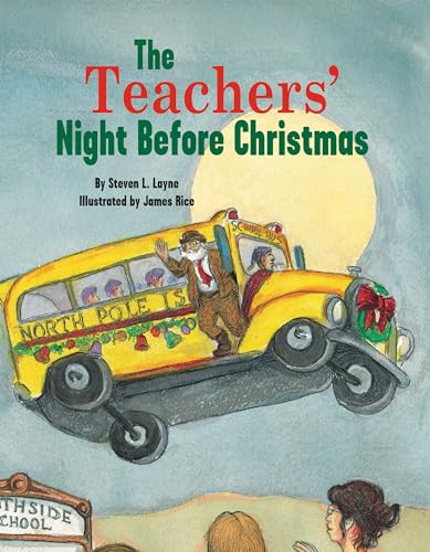 The Teachers' Night Before Christmas by Steven L. Layne, 9781565548336