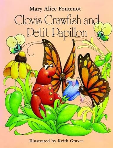 Clovis Crawfish and Petit Papillon by Mary Alice Fontenot, 9781589807723