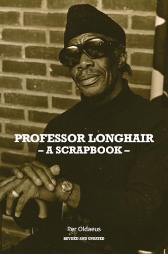 Professor Longhair (A Scrapbook) by Per Oldaeus, 9781455624591