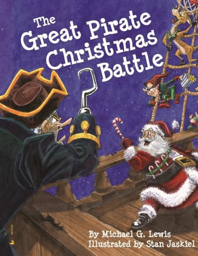 The Great Pirate Christmas Battle by Michael Lewis, 9781455619344