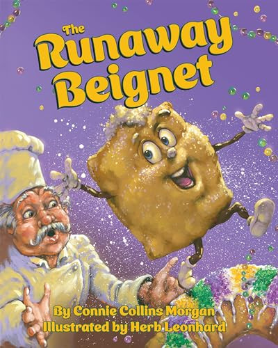 The Runaway Beignet by Connie Collins Morgan, 9781455619122