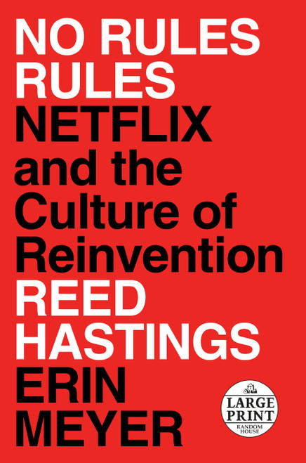 No Rules Rules (Netflix and the Culture of Reinvention) - 9780593152386 by Reed Hastings, Erin Meyer, 9780593152386