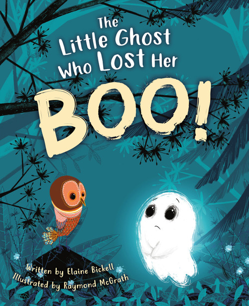 The Little Ghost Who Lost Her Boo! by Elaine Bickell, Raymond McGrath, 9780593202159