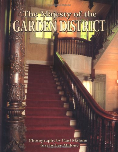 The Majesty of the Garden District - 9781565540149 by Lee Malone, 9781565540149