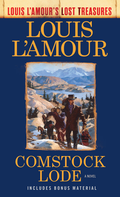 Comstock Lode (Louis L'Amour's Lost Treasures) (A Novel) by Louis L'Amour, 9780593158661