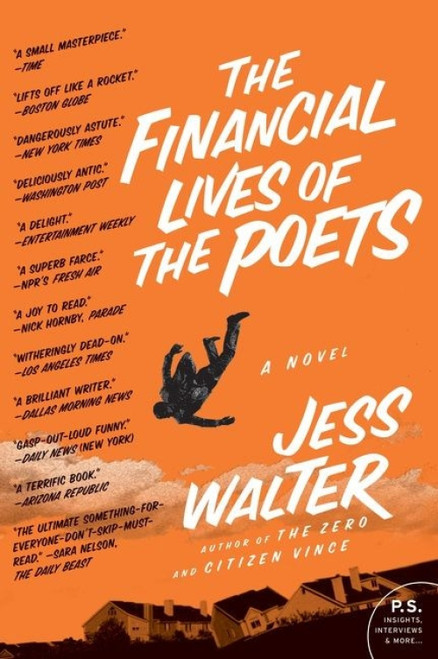 The Financial Lives of the Poets (A Novel) by Jess Walter, 9780061916052