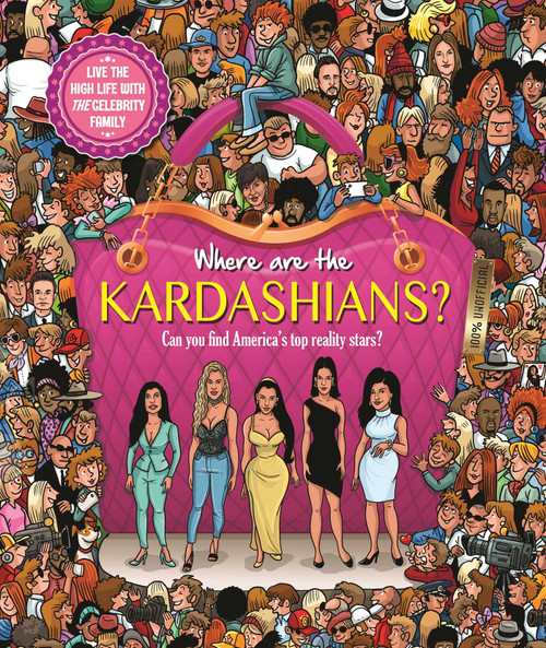 Where are The Kardashians? (Search & Seek Book for Adults) by IglooBooks, 9781789058567