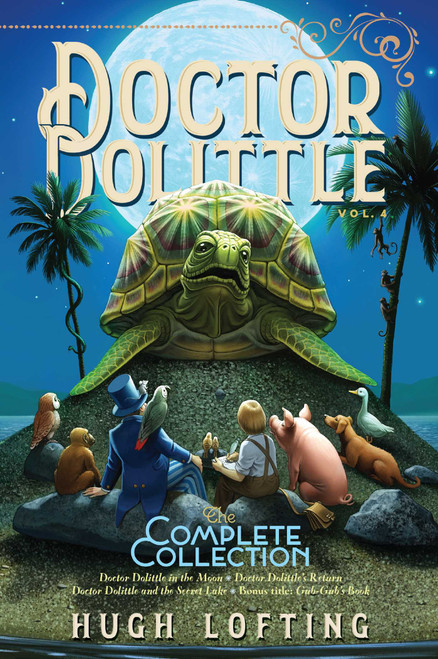 Doctor Dolittle The Complete Collection, Vol. 4 - 9781534448995 by Hugh Lofting, Hugh Lofting, 9781534448995