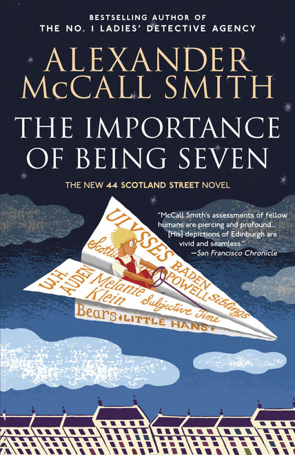 The Importance of Being Seven (44 Scotland Street Series (6)) by Alexander McCall Smith, 9780307739360