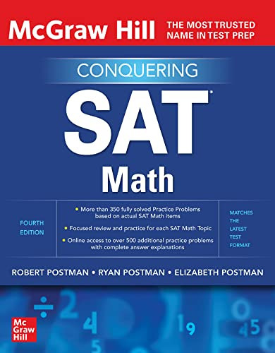 McGraw Hill Conquering SAT Math, Fourth Edition by Ryan Postman, Elizabeth Postman, Robert Postman, 9781260462579
