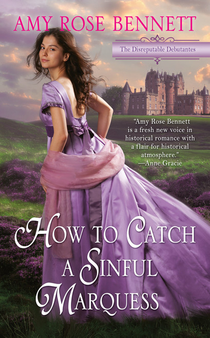 How to Catch a Sinful Marquess by Amy Rose Bennett, 9781984803962