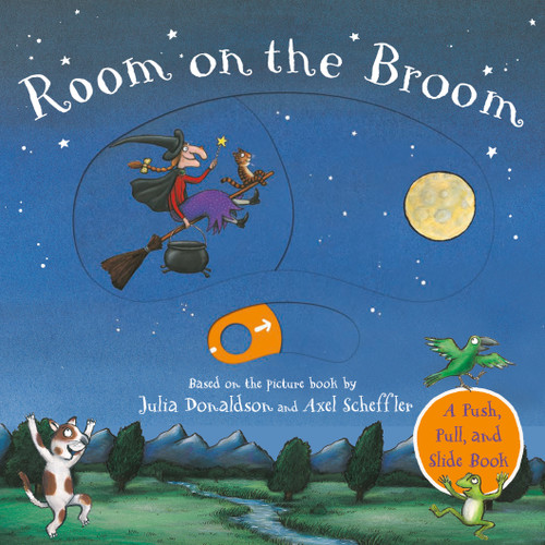Room on the Broom Push-Pull-Slide by Julia Donaldson, Axel Scheffler, 9780593110409