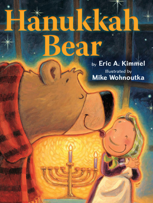 Hanukkah Bear (Miniature Edition) - 9780823447503 by Eric A. Kimmel, Mike Wohnoutka, 9780823447503
