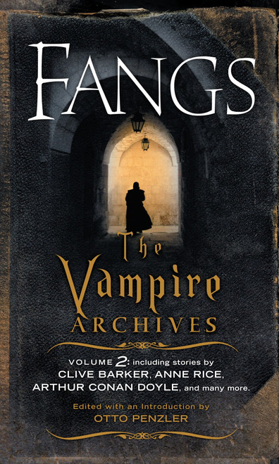 Fangs (The Vampire Archives, Volume 2) by Otto Penzler, 9780307741851