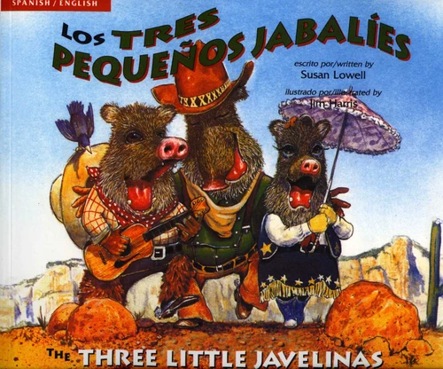 Tres Pequenos Jabalies / Three Little Javelinas by Susan Lowell, 9780873589550