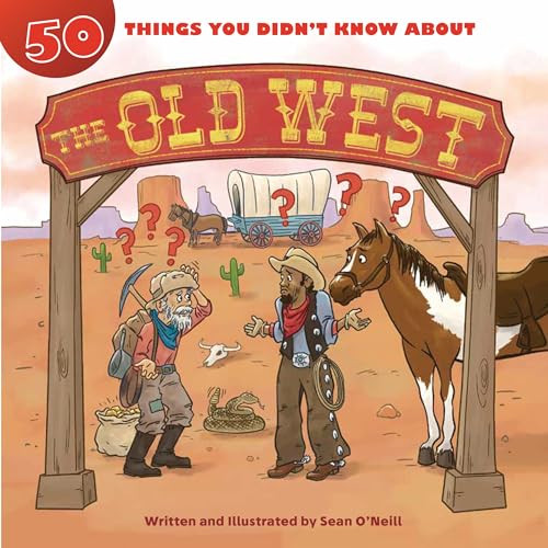 50 Things You Didn't Know about the Old West - 9781634408035 by Sean O'Neill, Sean O'Neill, 9781634408035