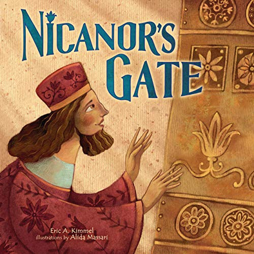 Nicanor's Gate - 9781541574526 by Eric A. Kimmel, Alida Massari, 9781541574526
