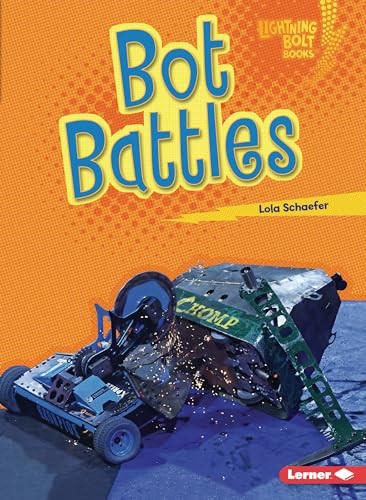 Bot Battles by Lola Schaefer, 9781728413563