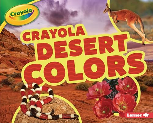 Crayola ® Desert Colors - 9781541577503 by Lisa Bullard, 9781541577503