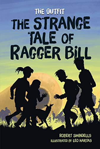 The Strange Tale of Ragger Bill - 9781541586901 by Robert Swindells, Leo Hartas, 9781541586901