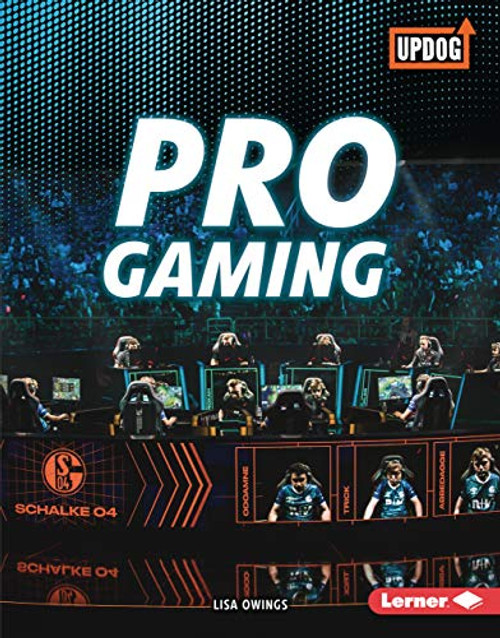 Pro Gaming by Lisa Owings, 9781541590472